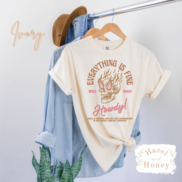 Everything is Fine Skull Shirt