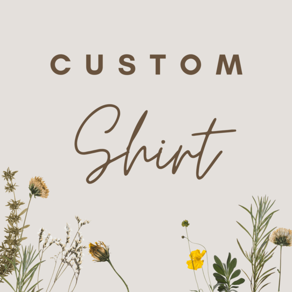 Custom Shirt