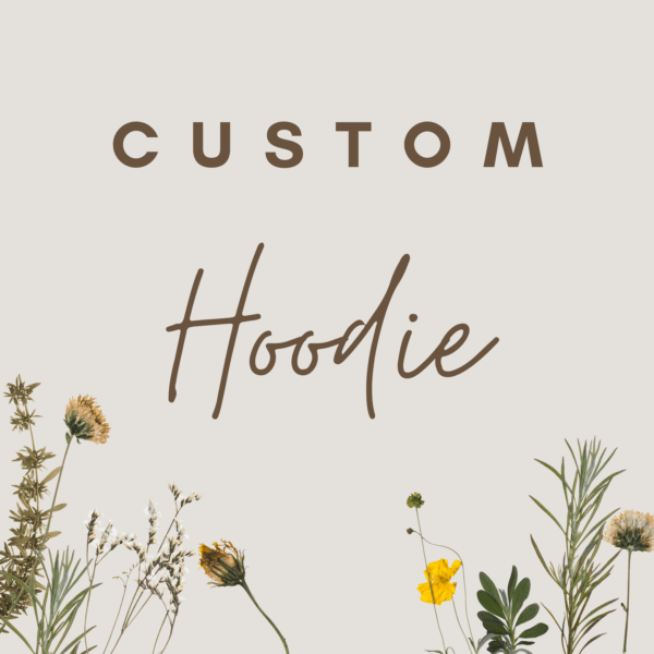 Custom Hoodie